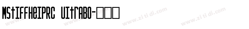 MStiffHeiPRc UitraBo字体转换